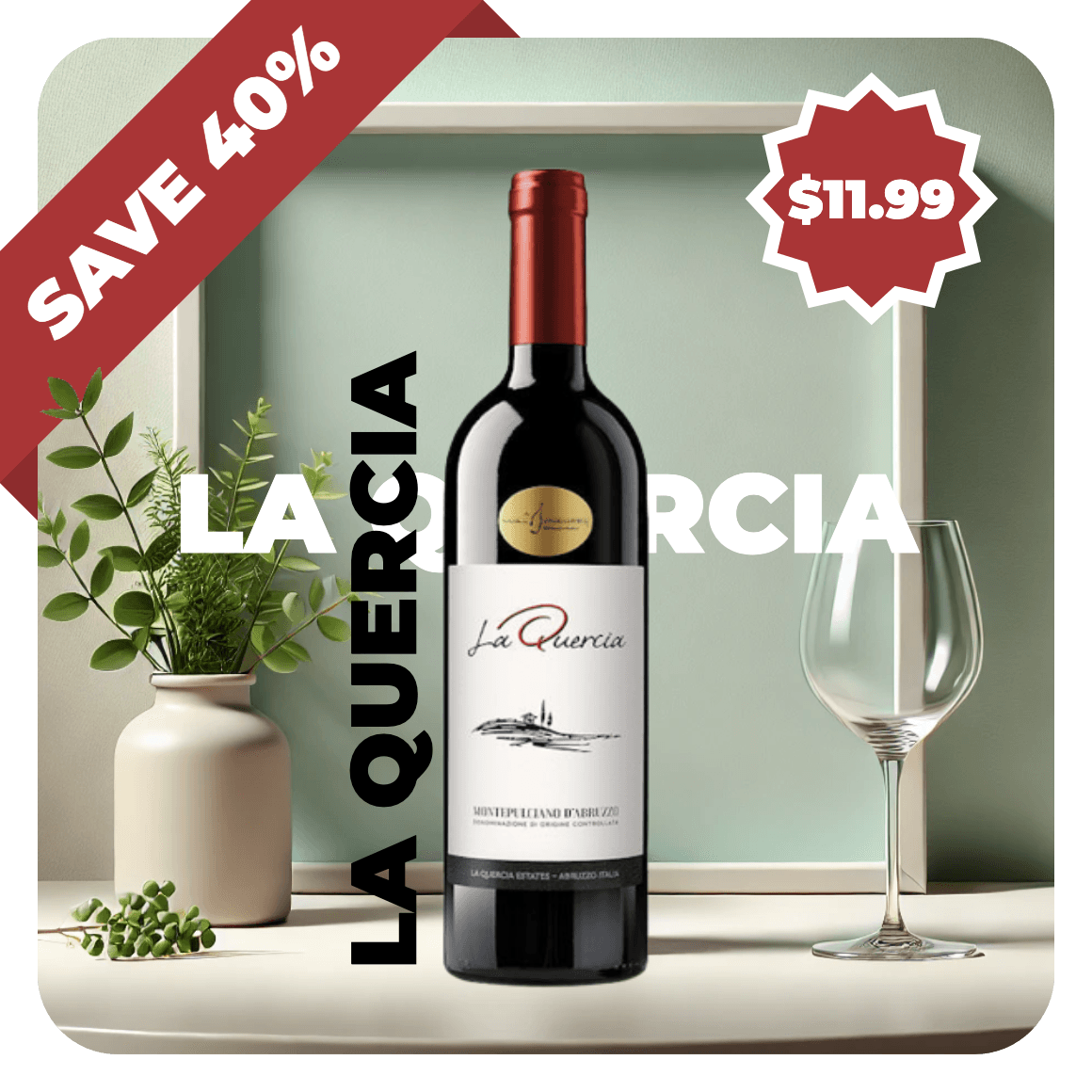 La Quercia Montepulciano d'Abruzzo Friday deal hero image.