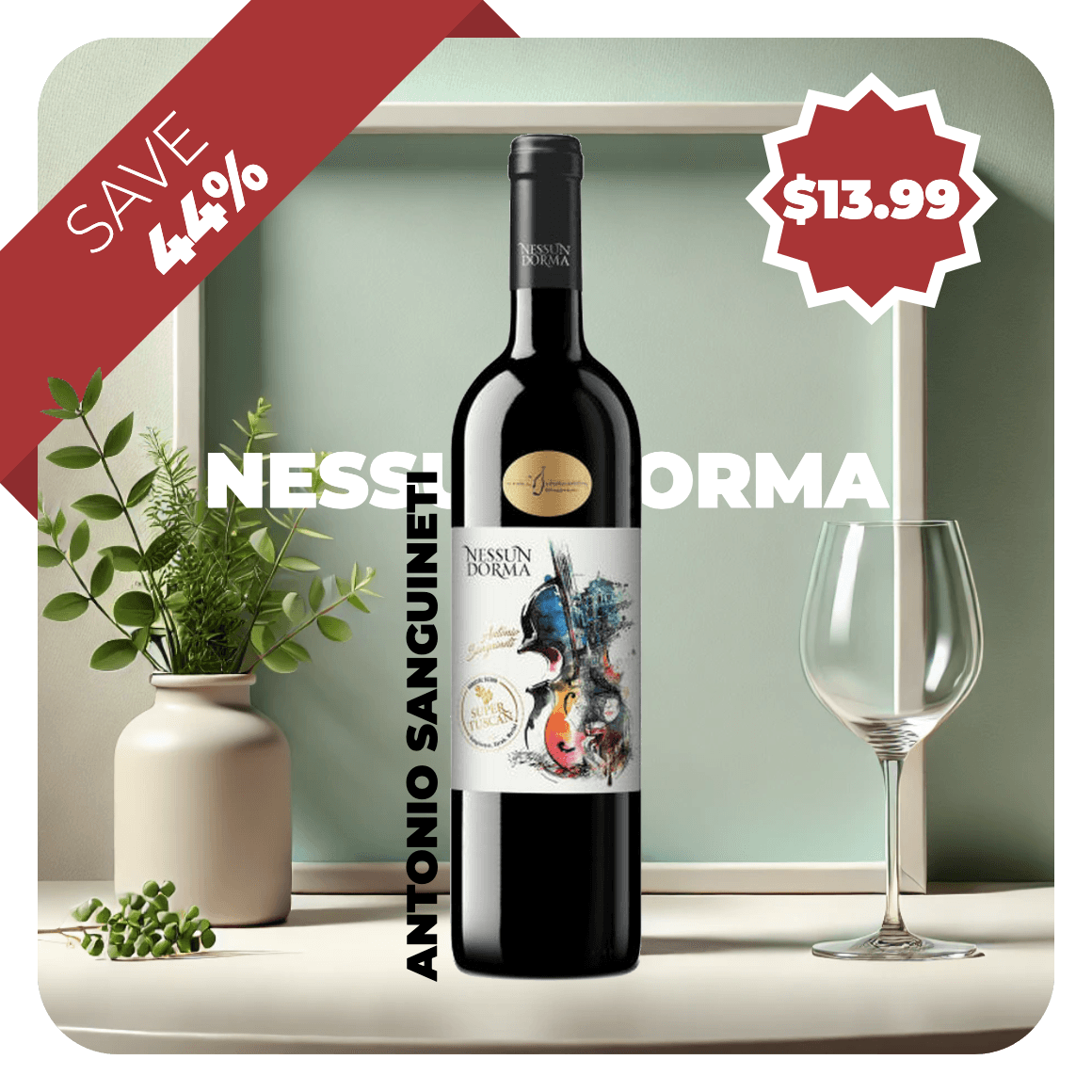 Antonio Sanguineti Nessun Dorma Rosso Toscana IGT 2024 Friday deal hero image.